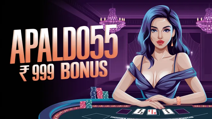 APALDO55- Ready to receive Free ₱999 BONUS. Play now!